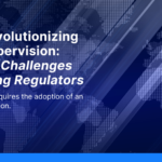 Suptech revolutionizing financial supervision